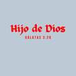 Load image into Gallery viewer, Hijo De Dios Gálatas 3:26 Shirt