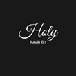 Load image into Gallery viewer, Holy Isaiah 6:3 Shirt