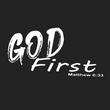 Load image into Gallery viewer, God First Matthew 6:33 Shirt