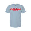 Load image into Gallery viewer, Child of God Galatians 3:26 Shirt