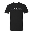 Load image into Gallery viewer, Jesus - The Way, The Truth, The Life Shirt