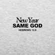 Load image into Gallery viewer, New Year Same God Hebrews 13:8 Crewneck + Free Shirt Limited Promo Pack
