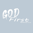 Load image into Gallery viewer, God First Matthew 6:33 Shirt