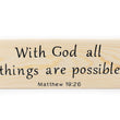Load image into Gallery viewer, All Things are Possible with God Wood Decor