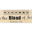 Load image into Gallery viewer, Romans 3:25 Victory In The Blood of Jesus Wood Decor
