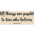 Load image into Gallery viewer, Mark 9:23 All Things Are Possible Wood Decor