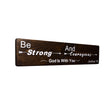 Load image into Gallery viewer, Joshua 1:9 Be Strong and Courageous Wood Decor