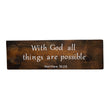 Load image into Gallery viewer, All Things are Possible with God Wood Decor