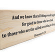 Load image into Gallery viewer, Romans 8:28 All Things Work Together For Good Wood Decor