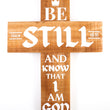 Load image into Gallery viewer, Be Still And Know That I am God Wooden Cross Sign Wall Decor (Psalm 46:10)