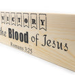 Load image into Gallery viewer, Romans 3:25 Victory In The Blood of Jesus Wood Decor