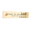 Load image into Gallery viewer, Proverbs 3:5 Trust in The Lord with All Your Heart Wood Decor