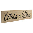Load image into Gallery viewer, Alaba a Dios Spanish Wood Decor