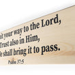 Load image into Gallery viewer, Psalm 37:5 Commit Your Ways To The Lord Wood Decor