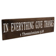 Load image into Gallery viewer, 1 Thessalonians 5:8 In Everything Give Thanks Wood Decor