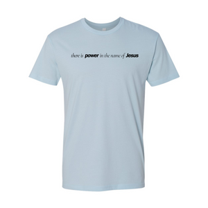 There is power in the name of Jesus Shirt