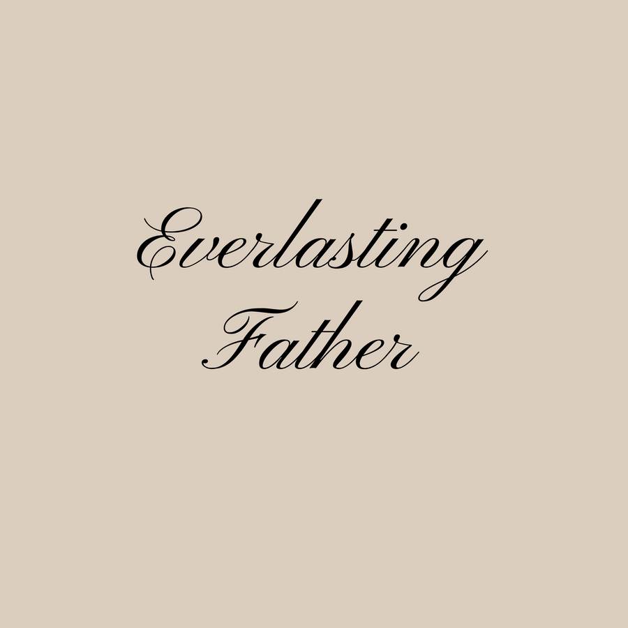 Everlasting Father Shirt