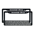 Load image into Gallery viewer, Jeremiah 29:11 For I Know The Plans I Have For You | Christian License Plate Frame
