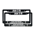 Load image into Gallery viewer, Juan 3:16 Porque Tanto Amó Dios Al Mundo Que Dio A Su Único Hijo | Christian Spanish License Plate Frame
