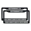 Load image into Gallery viewer, Deuteronomio 31:6 Christian Spanish License Plate Frame | Porta Placas Cristiano para Matriculas en Español
