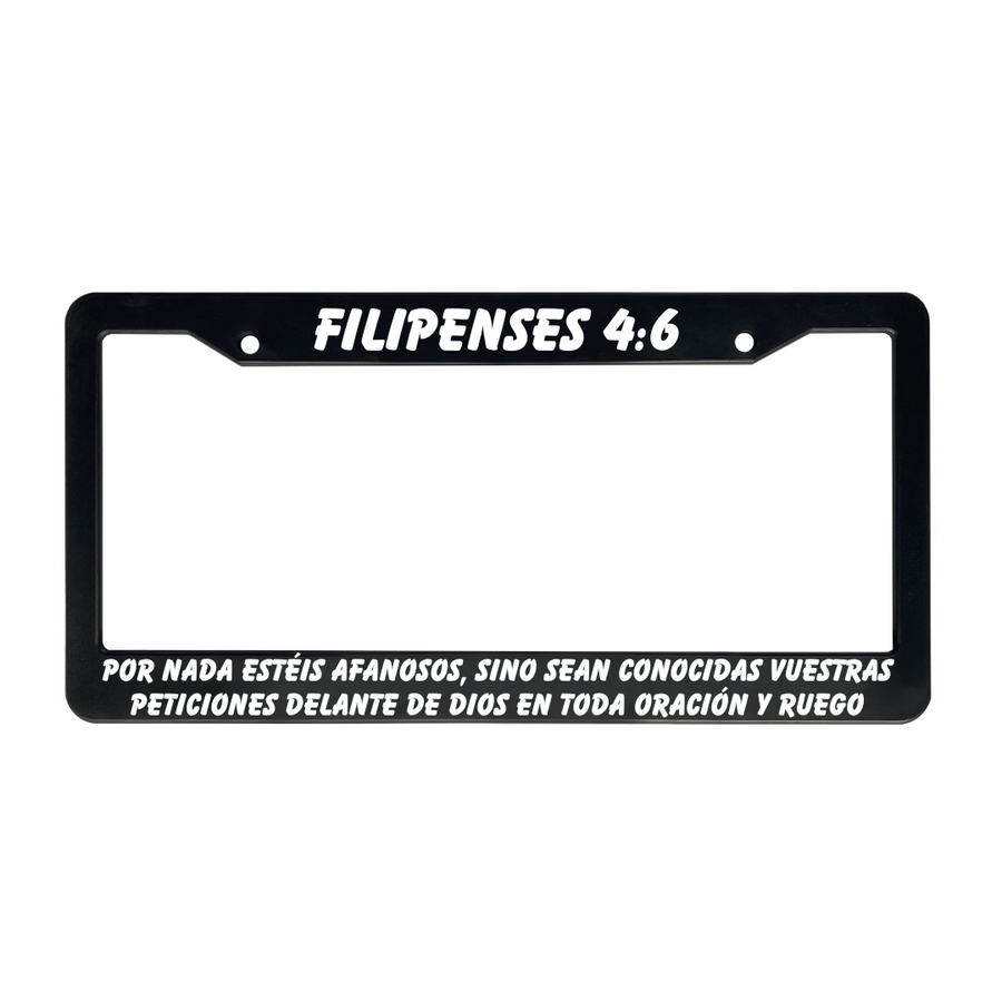 Filipenses 4:6 Christian Spanish License Plate Frame | Porta Placas Cristiano para Matriculas en Español