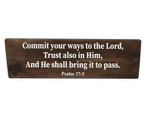 Psalm 37:5 Commit Your Ways To The Lord Wood Decor