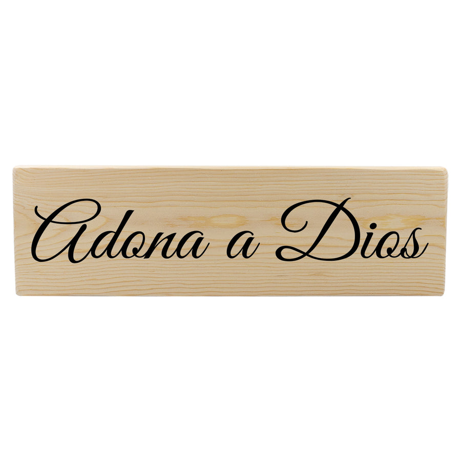 Adona a Dios Spanish Wood Decor