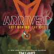 Load image into Gallery viewer, Left Behind: The Kids Collection 12: Arrived - Jerry B. Jenkins &amp; Tim LaHaye
