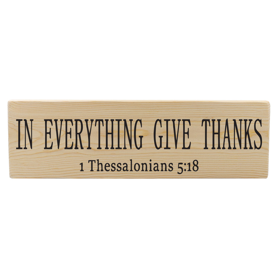 1 Thessalonians 5:8 In Everything Give Thanks Wood Decor