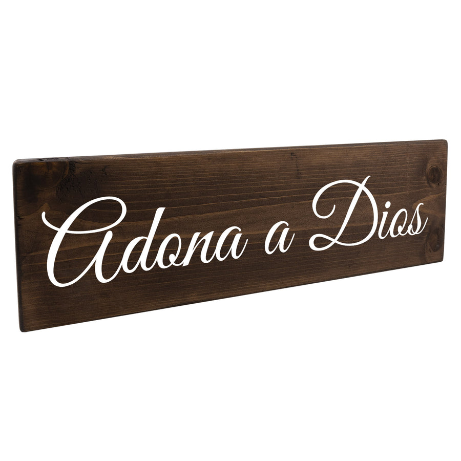 Adona a Dios Spanish Wood Decor