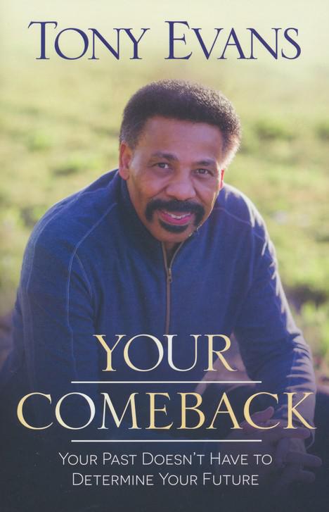 Your Comeback - Tony Evans