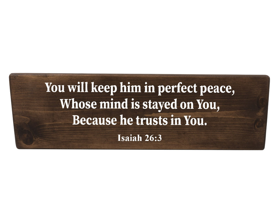 Isaiah 26:3 God Will Keep You In Perfect Peace Wood Decor