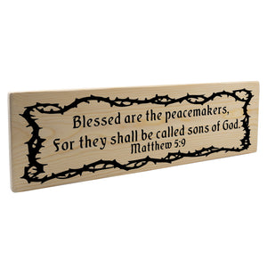 Matthew 5:9 Blessed Are The Peacemakers Wood Decor