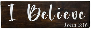 I Believe Wood Decor