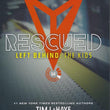 Load image into Gallery viewer, Left Behind: The Kids Collection 4: Rescued - Jerry B. Jenkins &amp; Tim LaHaye
