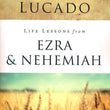 Load image into Gallery viewer, Life Lessons from Ezra &amp; Nehemiah - Max Lucado
