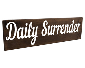 Daily Surrender Wood Decor