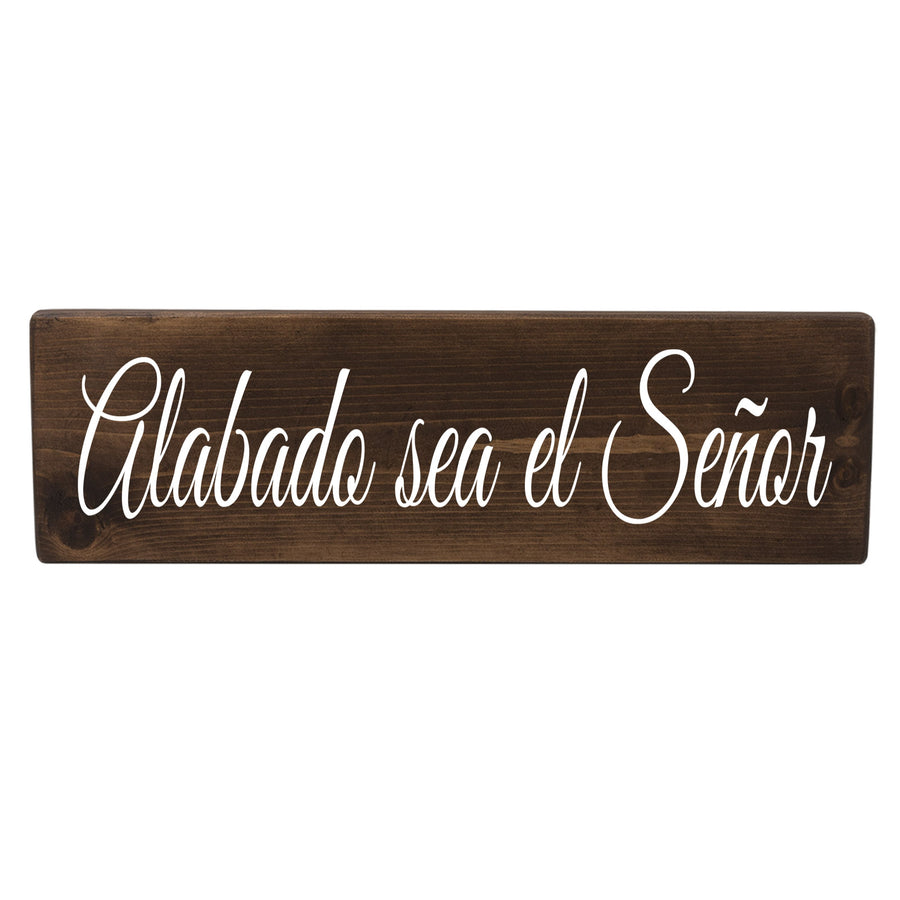 Alabado Sea El Senor Spanish Wood Decor