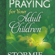 Load image into Gallery viewer, The Power Of Praying For Your Adult Children - Stormie Omartian

