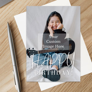 Personalized Happy Birthday Card Custom Your Photo Image Upload Your Text Greeting Card