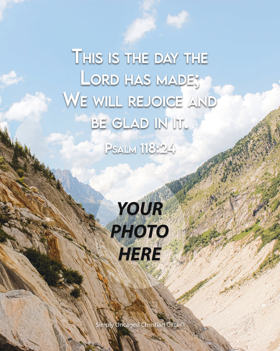 Psalm 118:24 Personalized Photo Verse