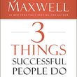 Load image into Gallery viewer, 3 Things Successful People Do: The Road Map That Will Change Your Life [Hardcover] -  John C. Maxwell
