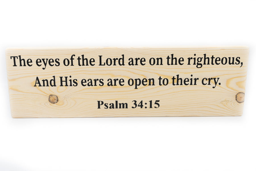 Psalm 34:15 The Eyes Of The Lord Are On The Righteous Wood Decor