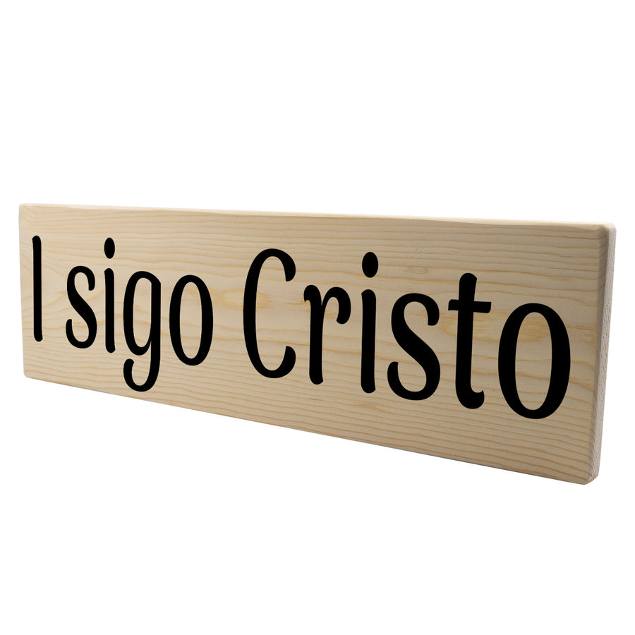 I sigo Cristo Spanish Wood Decor