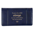 Load image into Gallery viewer, Trust in the LORD Always Isaiah 26:4 Navy Blue Faux Leather Checkbook Cover
