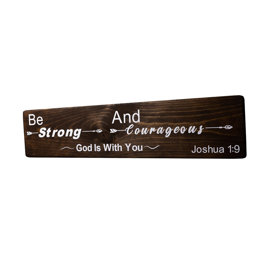 Joshua 1:9 Be Strong and Courageous Wood Decor