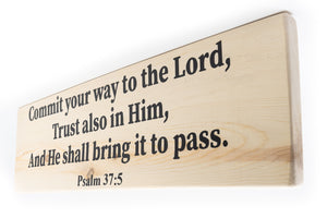 Psalm 37:5 Commit Your Ways To The Lord Wood Decor