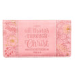 Load image into Gallery viewer, All Things Through Christ Philippians 4:13 Pink Checkbook Cover
