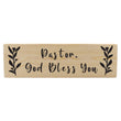 Load image into Gallery viewer, Pastor God Bless You Wood Decor
