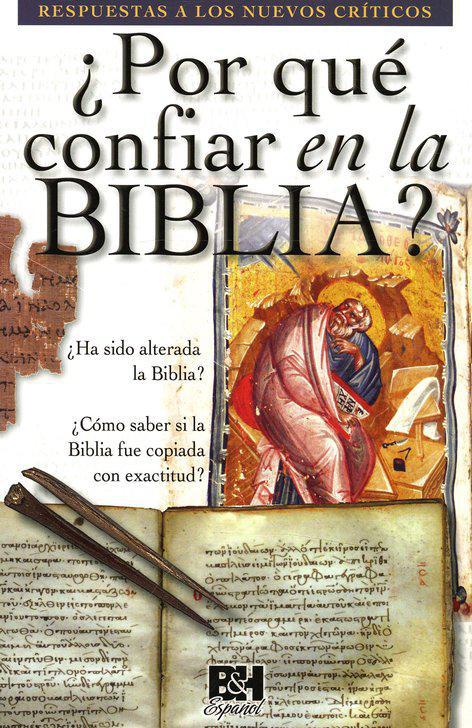 ¿Por qué confiar en la Biblia? Folleto (Why Trust the Bible? Pamphlet)